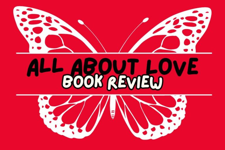 Book Review - All About Love by Bell Hooks